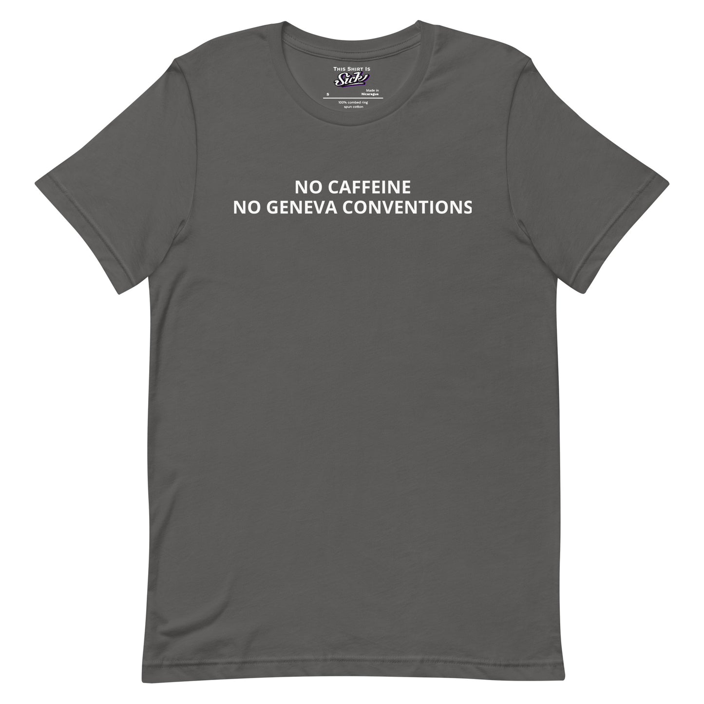 No Caffeine No Geneva Conventions