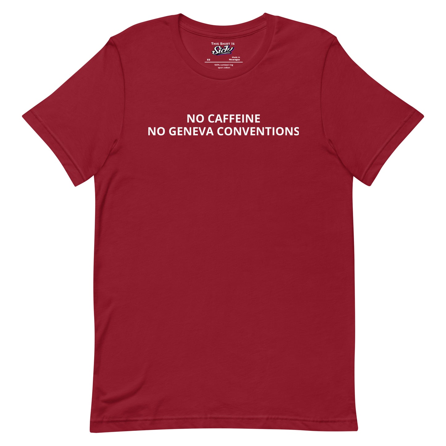 No Caffeine No Geneva Conventions