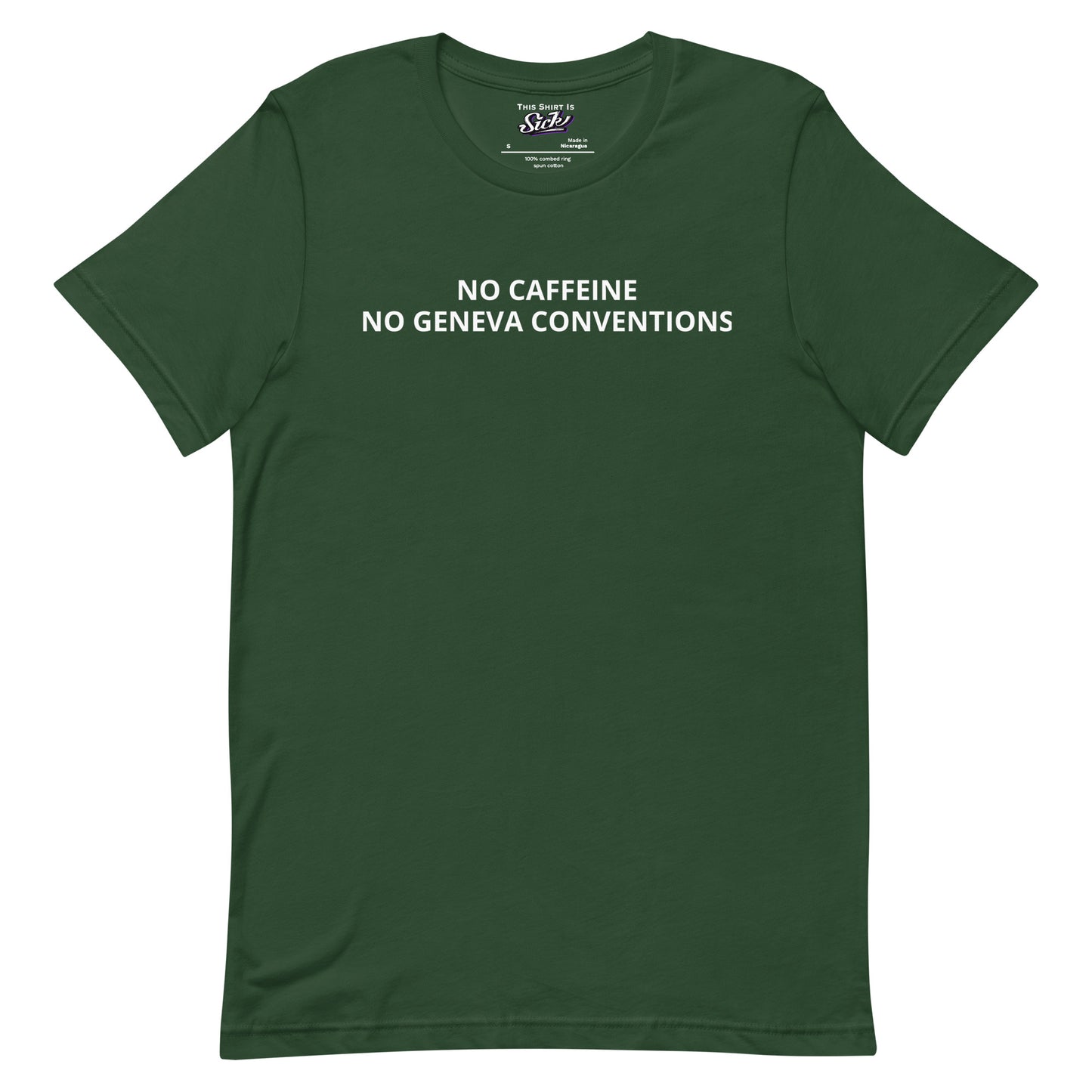 No Caffeine No Geneva Conventions