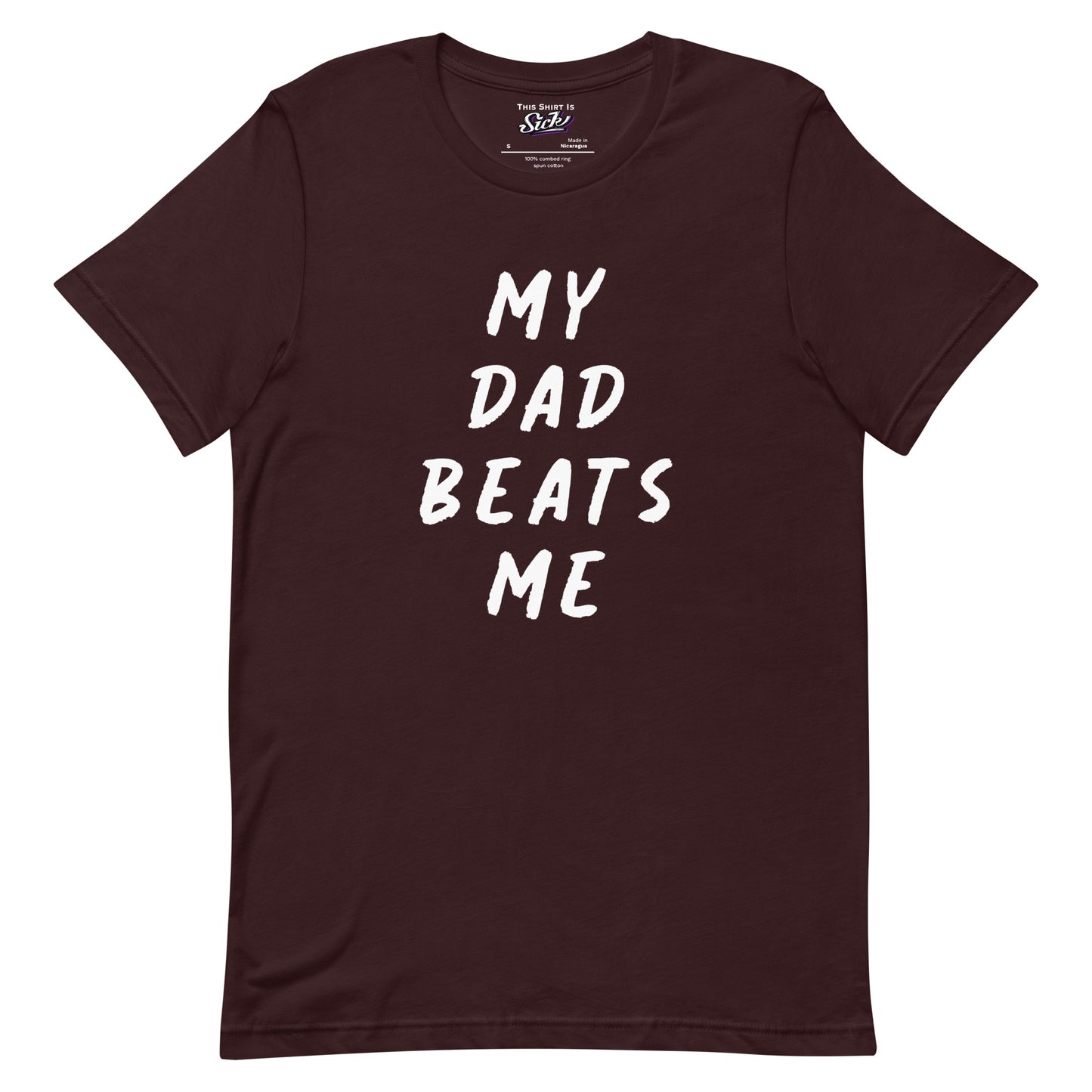 My Dad Beats Me Off