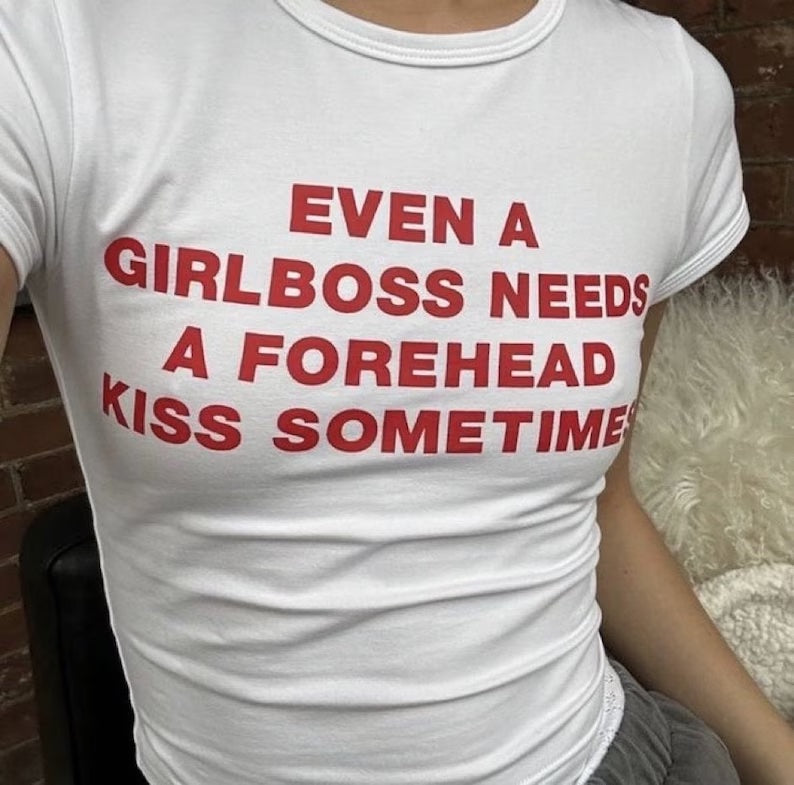 Even a Girlboss Needs a Forehead Kiss Sometimes