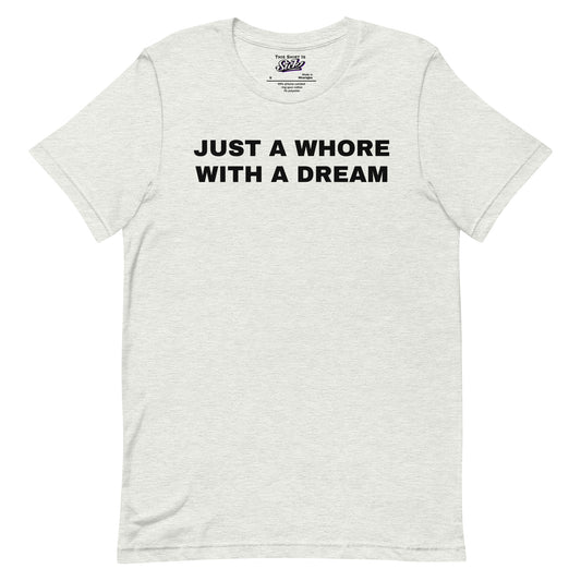 Just A Whore With A Dream