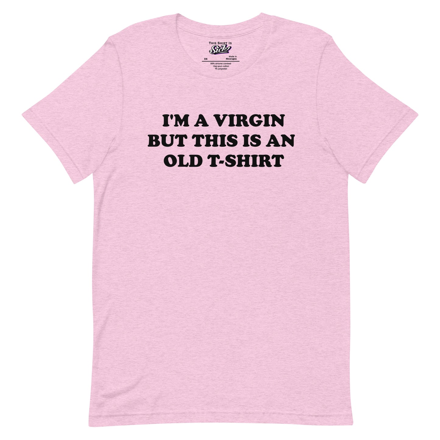 I'm A Virgin But This Is An Old T-Shirt