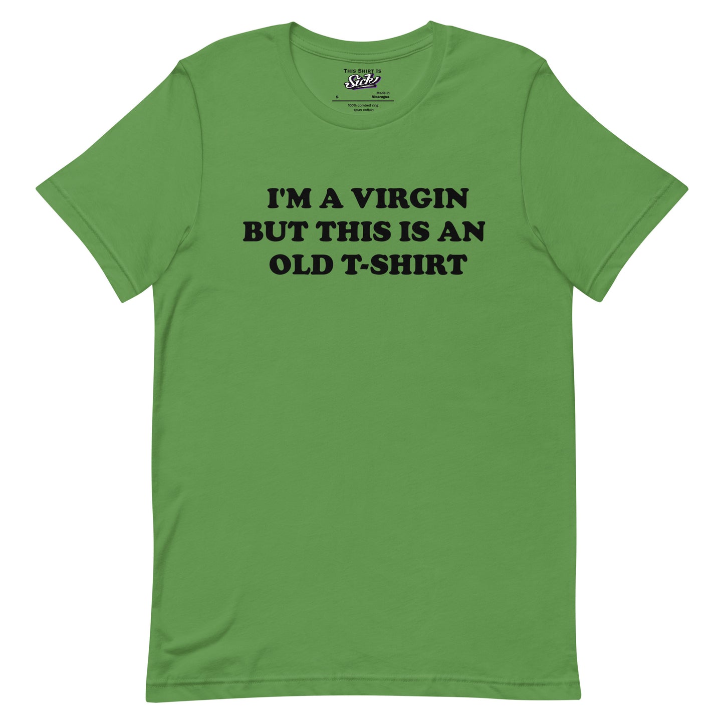 I'm A Virgin But This Is An Old T-Shirt