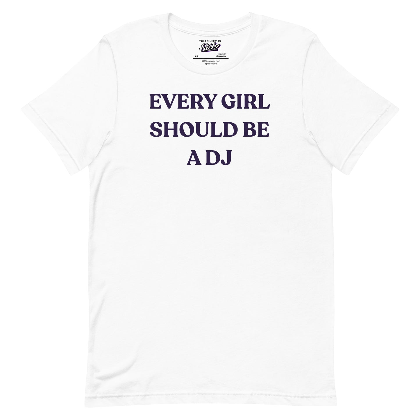 Every Girl Should Be A DJ