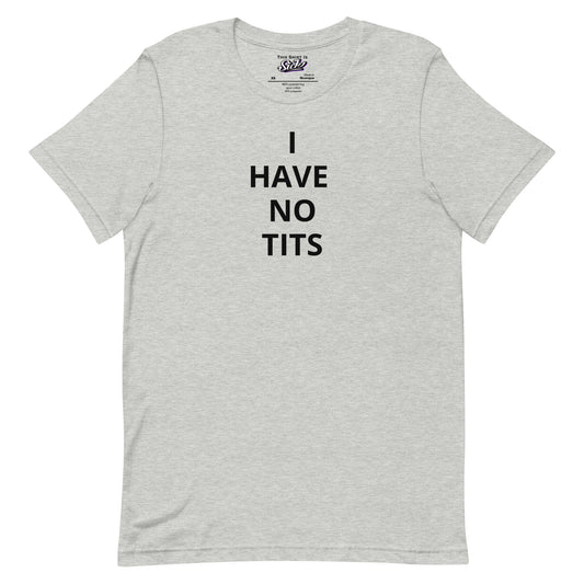 I Have No Tits