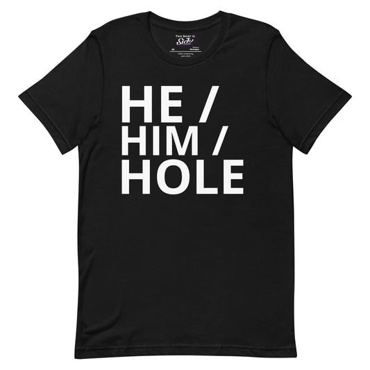 He / Him / Hole