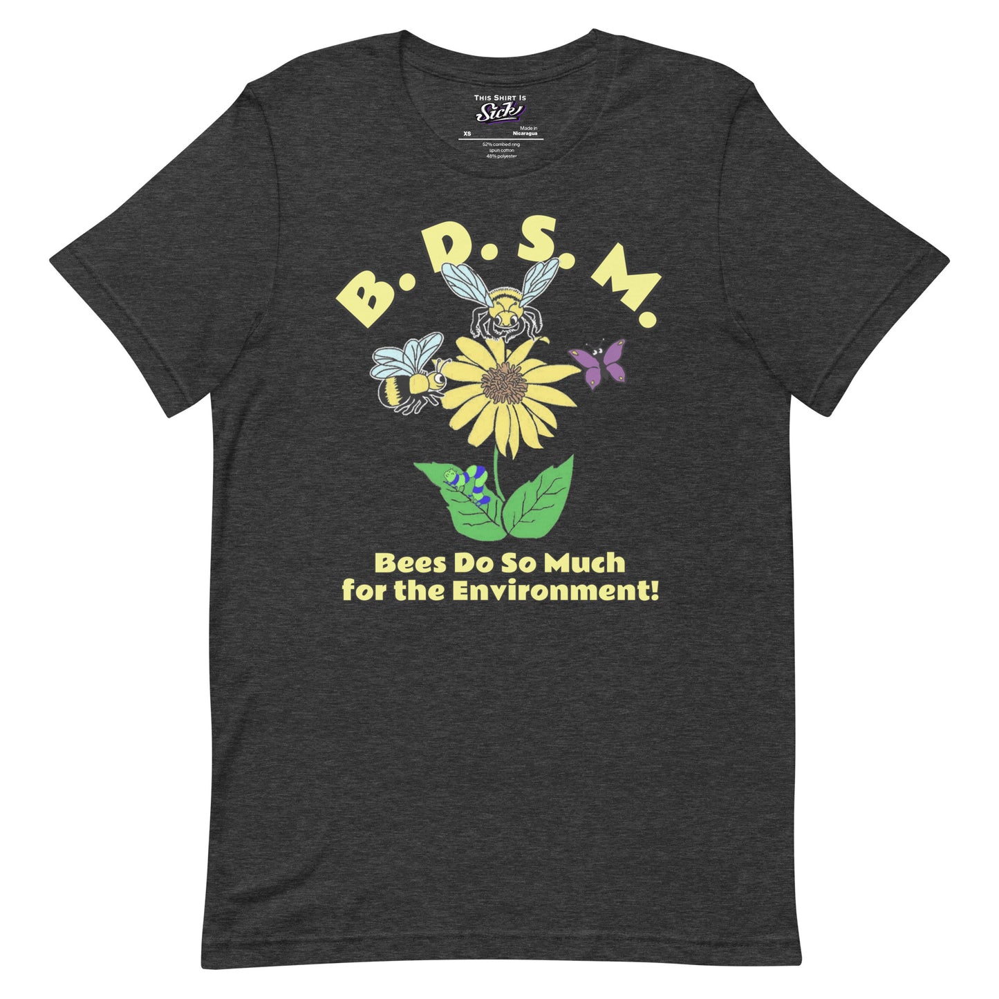 B. D. S. M (Bees Do So Much For The Environment!)