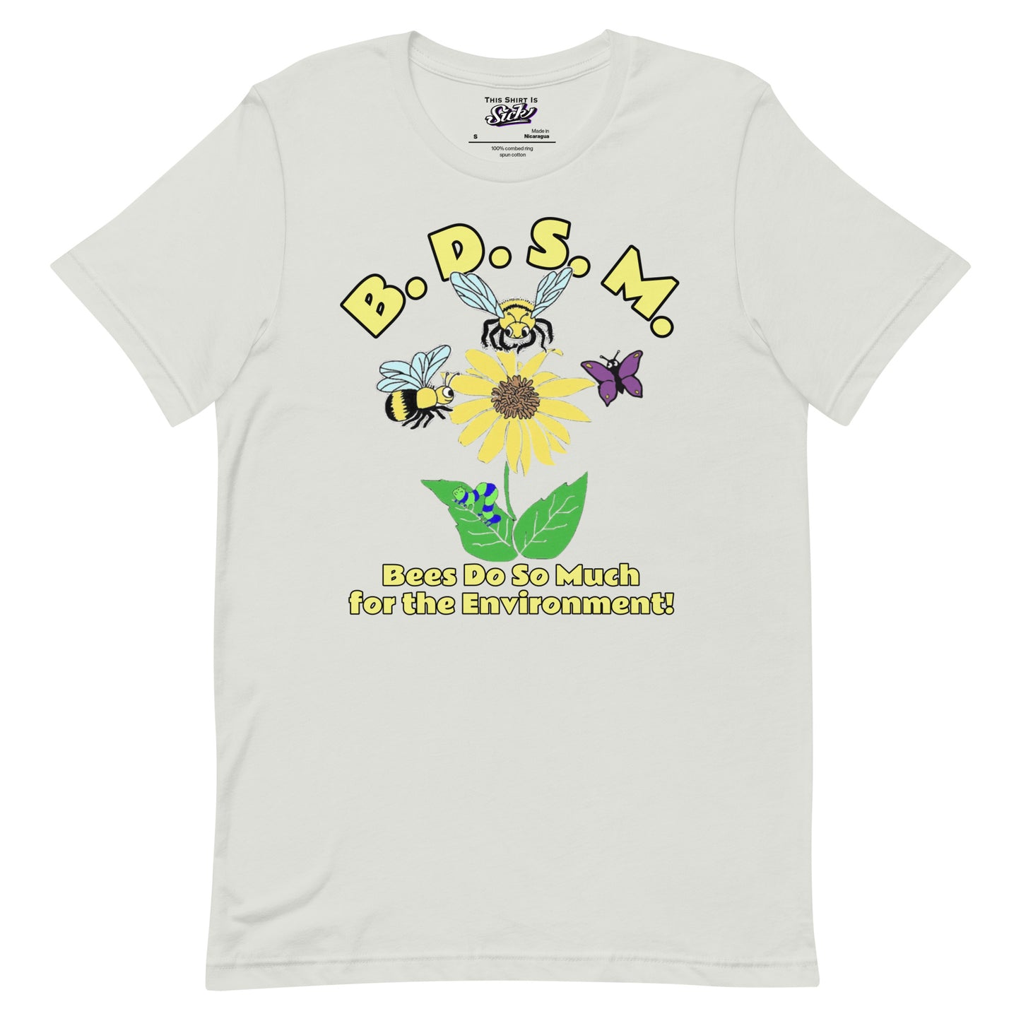 B. D. S. M (Bees Do So Much For The Environment!)